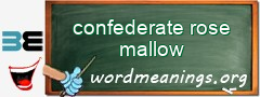 WordMeaning blackboard for confederate rose mallow